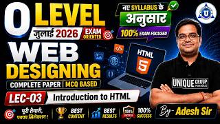 🌐 O LEVEL Crash Course || July-2026 || Web Designing 💻 || Introduction to HTML || LEC - 03