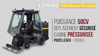 Présentation du VIKING La décolleuse routière de la société Kavik