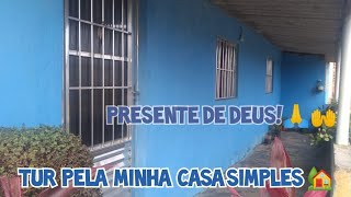Tour Pela Minha Casa Simples. Minha Casa Na Chácara