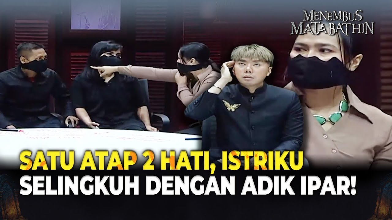 Terjebak Nafsu! Istri & Adik Ipar Jalani Cinta Terlarang | Menembus Mata Bathin Eps 285 Full