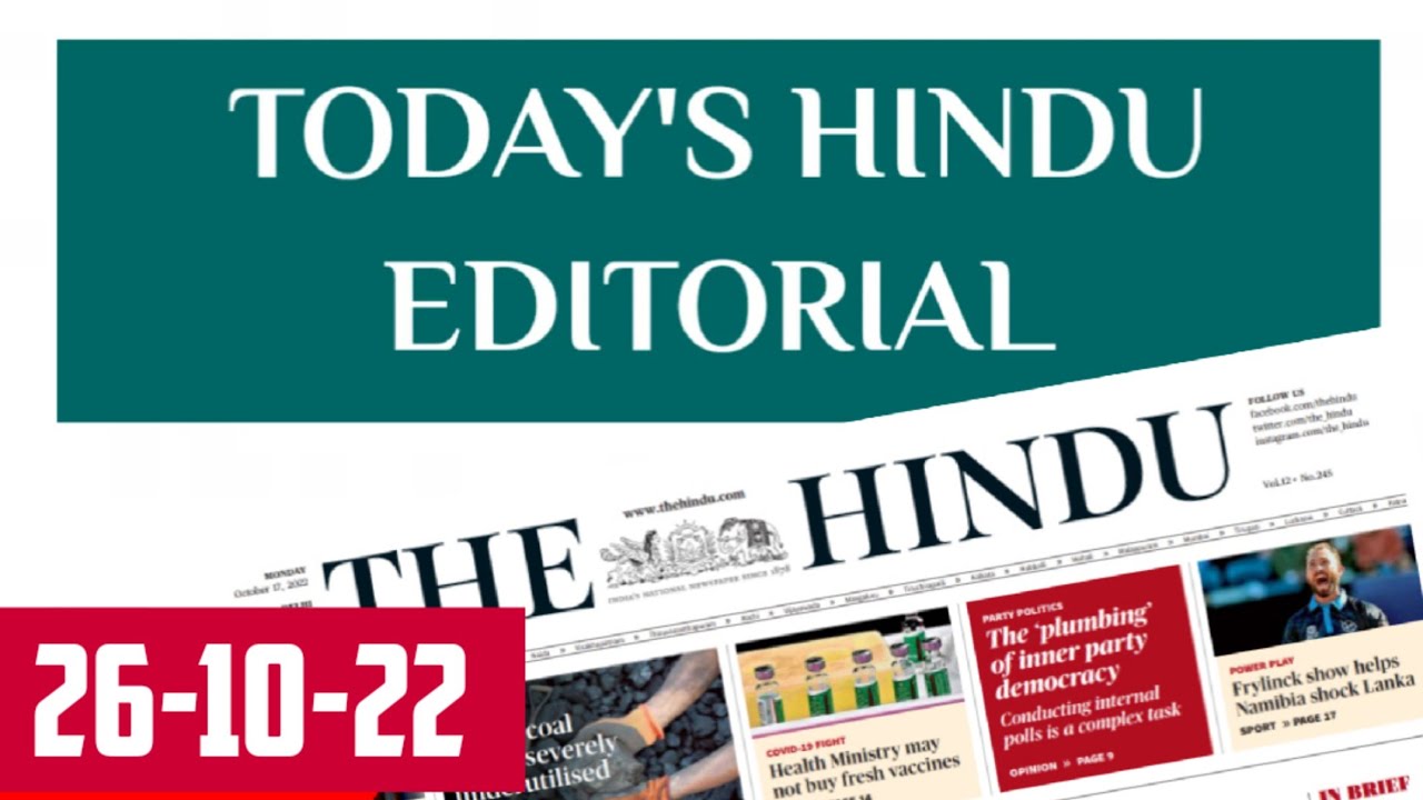 ഹിന്ദു എഡിറ്റോറിയൽ|| 26-10-22|| Daily Hindu Editorial Analysis || Current Affairs special