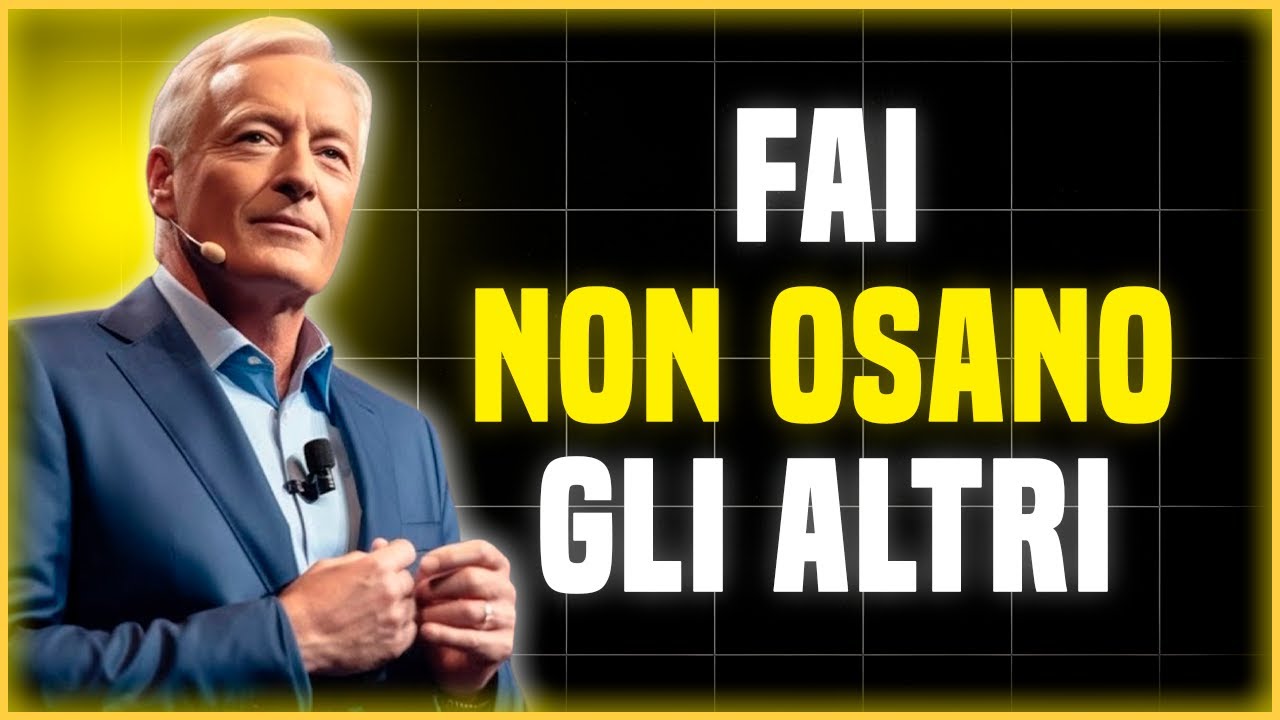 PUOI FARE CIÒ CHE GLI ALTRI NON OSANO | Brian Tracy