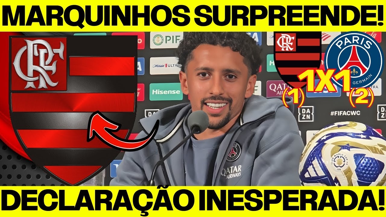 MARQUINHOS DO PSG FAZ DECLARAÇÃO INESPERADA SOBRE O FLAMENGO APÓS DERROTA E SURPREENDEU A TODOS!