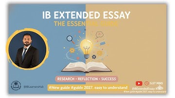 IB Extended Essay (EE) 2027 Complete Overview | Structure, Criteria & Reflection Guide