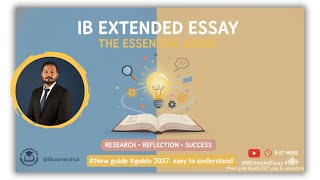 IB Extended Essay (EE) 2027 Complete Overview | Structure, Criteria & Reflection Guide