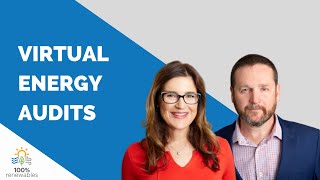 100% Renewables - Virtual Energy Audits