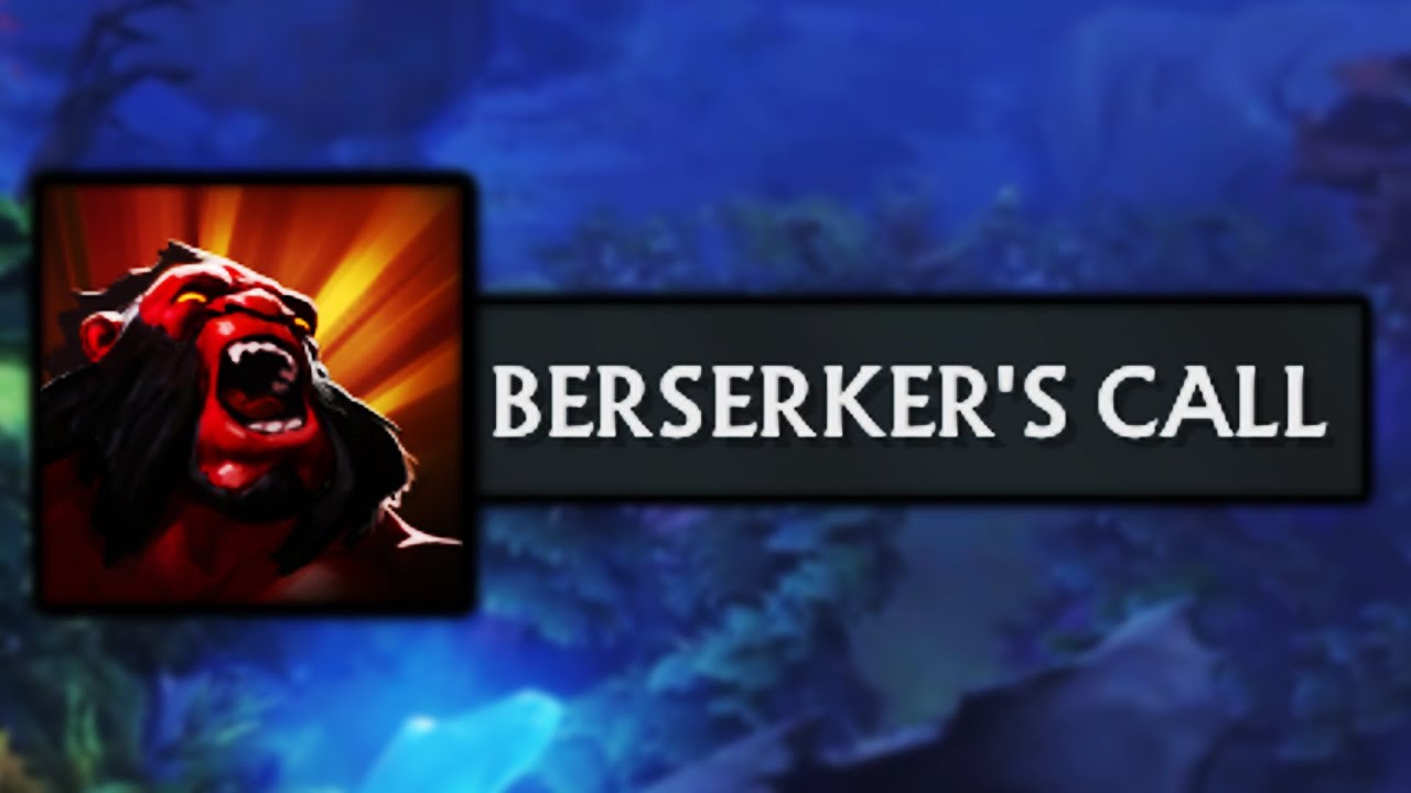 Berserker's Call, Dota 2