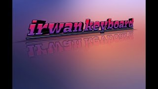 Juragan empang-irwan keyboard with RENITA NADA