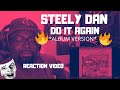 Singer and Producer Reacts To: Steely Dan- Do It Again- REACTION VIDEO