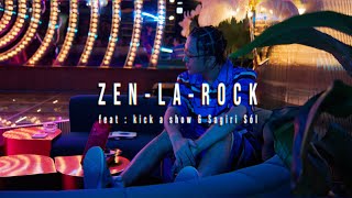 ZENLAROCK feat. Kick a Show & Sagiri Sól 『今夜はクラシックス』【MV】