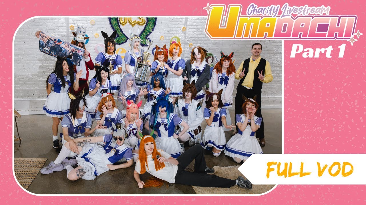 UMADACHI Charity Livestream | Full VOD | Part 1