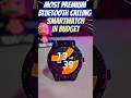Most trusted and reliable calling smartwatch in budget. #fireboltttalk