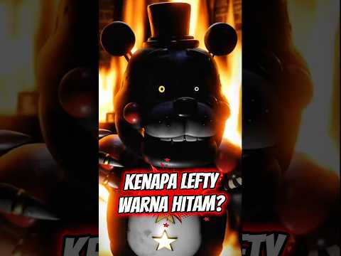 Kenapa Warna Lefty Hitam? #fnaf #fnafsecuritybreach