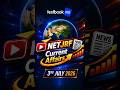 3 July 2026 - NETJRF Current Affairs #ugc #ugcnet2026   #currentaffairstoday #testbookcurrentaffairs