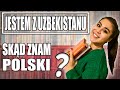 Uzbeczka w Polsce. Jak nauczyłam się języka polskiego?