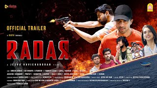 RADAR - Official Trailer | Dinesh Kumar | Sai Dhanya | Jeeva R | Riota Media | jothi Sai Ram