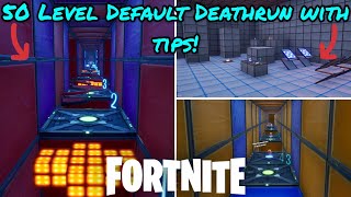 I MADE A 50 LEVEL DEFAULT DEATHRUN WITH TIPS! / Fortnite Creative