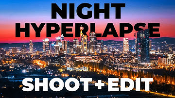 How to Shoot and Edit a DRONE NIGHT HYPERLAPSE | DJI Air 3S and Air 3