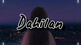 Dahilan // Enia x Maxxene