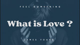 What Is Love ? - Jaymes Young (Traductionfr)