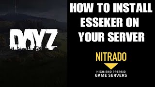 Beginner Guide Tutorial How To Install Esseker Map Mod On Private Community Custom Pc Server Nitrado