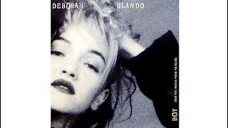 Deborah Blando - Boy (Why You Wanna Make Me Blue)