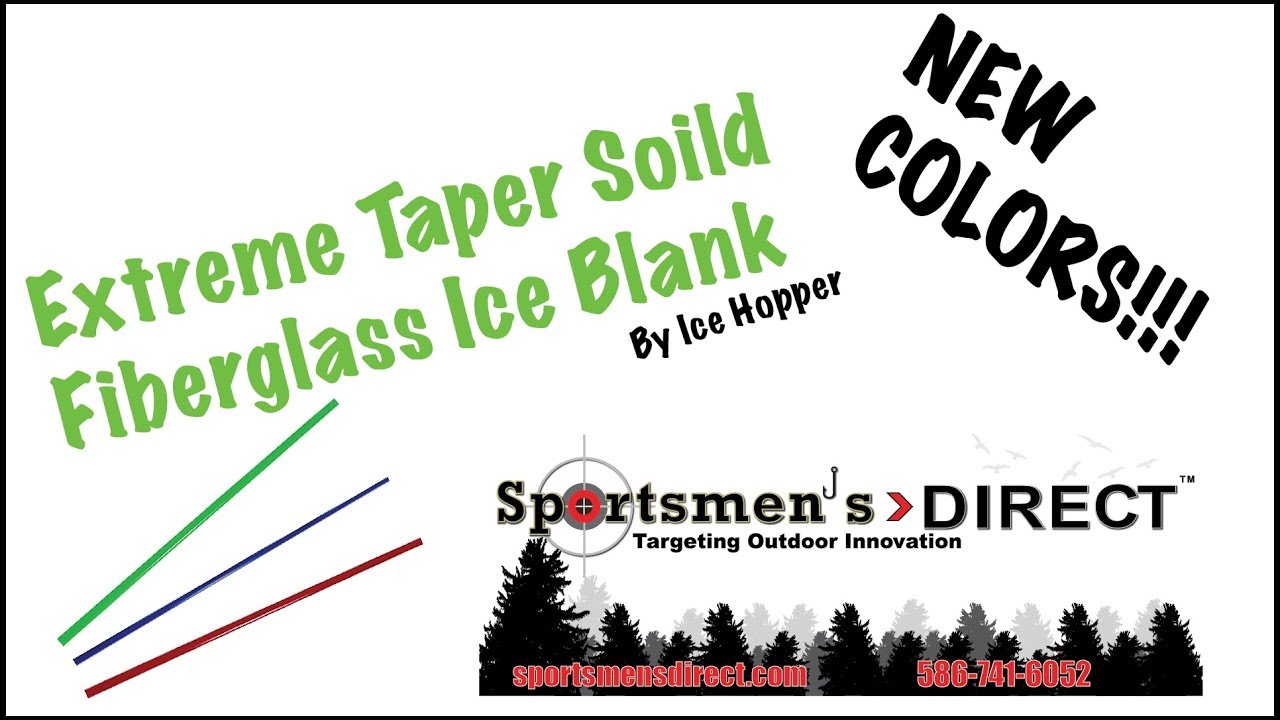 New Colors in the Extreme Taper Soild Fiberglass Ice Blank