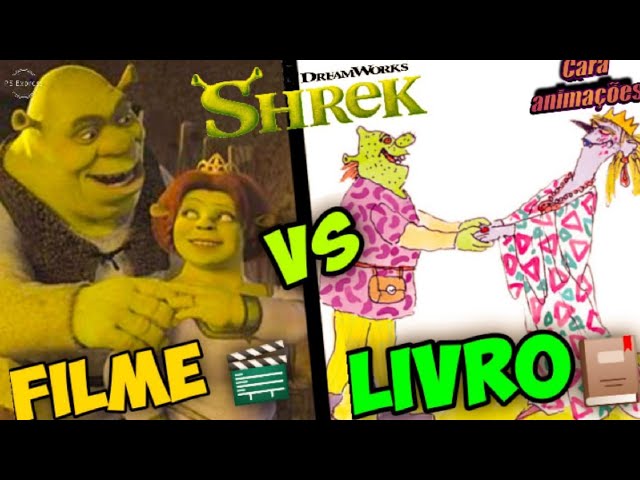 SHREK - LIVRO VS FILME! 