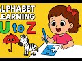 Alphabet Learning for Kids: U to Z Words & Drawing! 🖍️ #AlphabetLearning #KidsABC #LearnEnglish