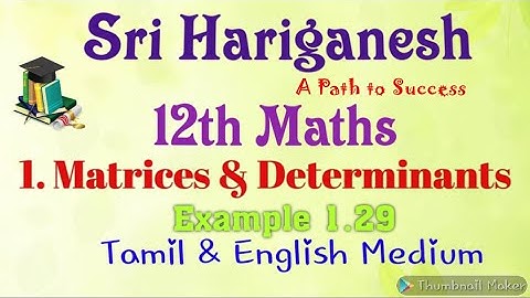 12th Maths | Applications Matrices and Determinants | Example 1.29