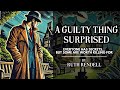 A Guilty Thing Surprised by Ruth Rendell | Full Audiobook 🎧
