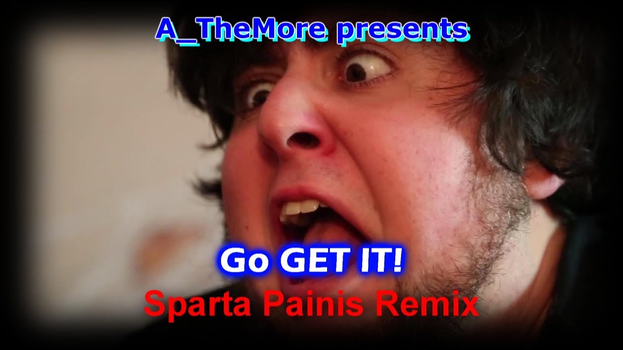 [Christmas/ B-Day Special] Jontron - "Go GET IT!" (Sparta Painis Remix) - [Christmas/ B-Day Special] Jontron - "Go GET IT!" (Sparta Painis Remix)
