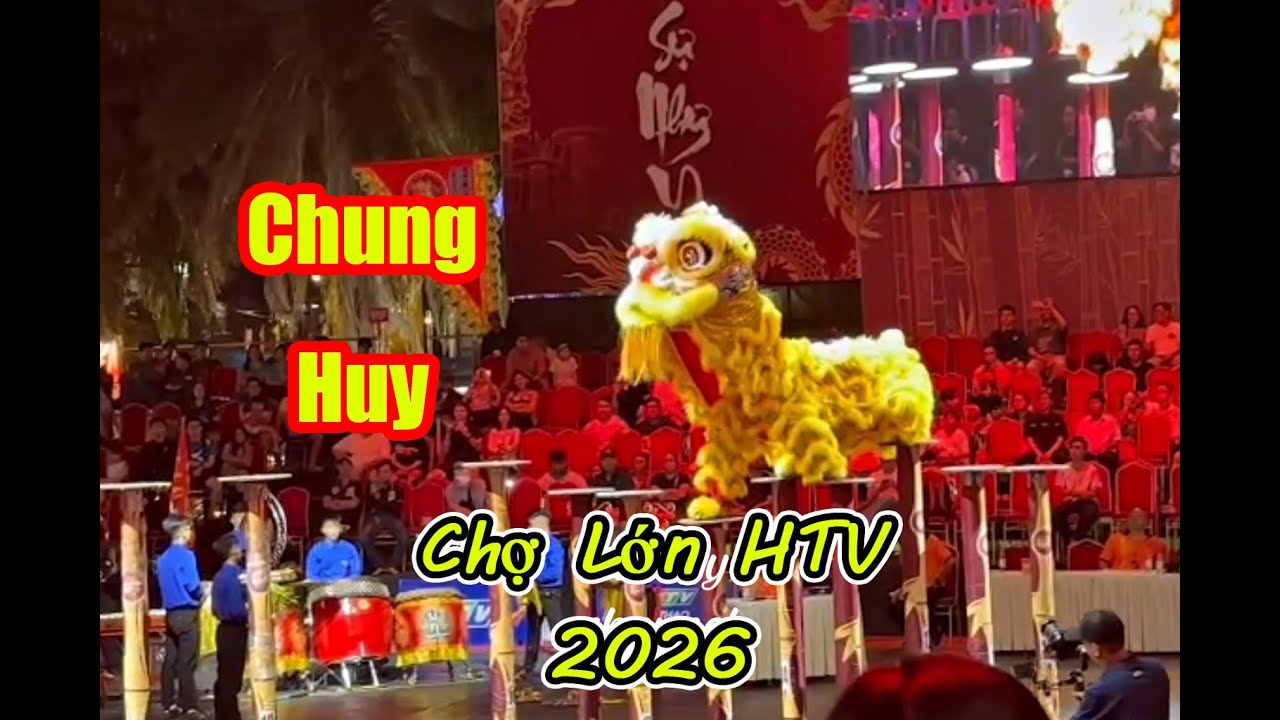 Chung Huy Đường / chung kết cúp Chợ Lớn HTV 2026 #liondance #barongsai #lsr
