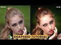 Snapseed Portrait Editing Techniques | Android | iPhone