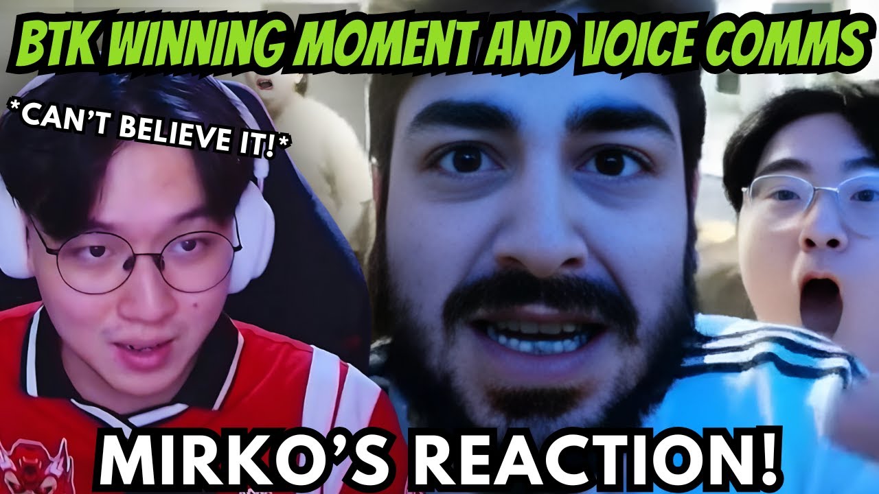 Mirko's Reaction To The BTK Voice Comms And Showing Clips of His Reactions To The NACT Finals