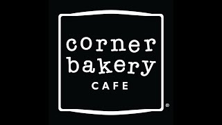 Corner Bakery Café 34th Birthday Celebration!
