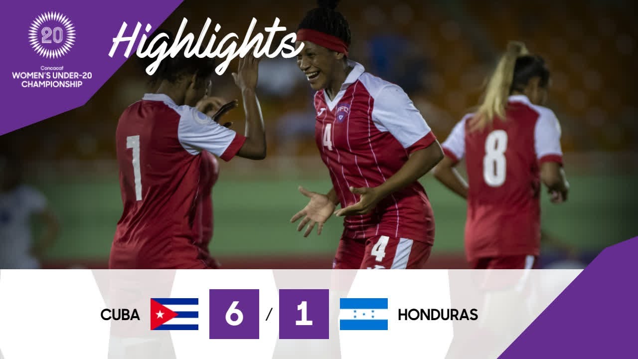 CU20W Cuba vs Honduras Highlights YouTube