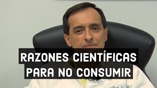 Razones científicas para no consumir