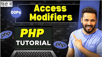 PHP OOPs tutorial in Hindi # Access Modifiers in php
