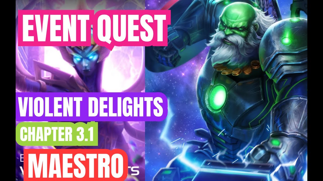 3.1 / Uncollected Event Quest/ Violent Delights