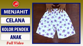 Menjahit Celana Kolor Pendek Anak Full Video