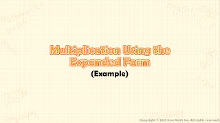 Multiplication Using the Expanded Form (Example)