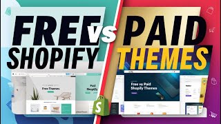 Shopify Theme Showdown: Free vs Paid Explained!