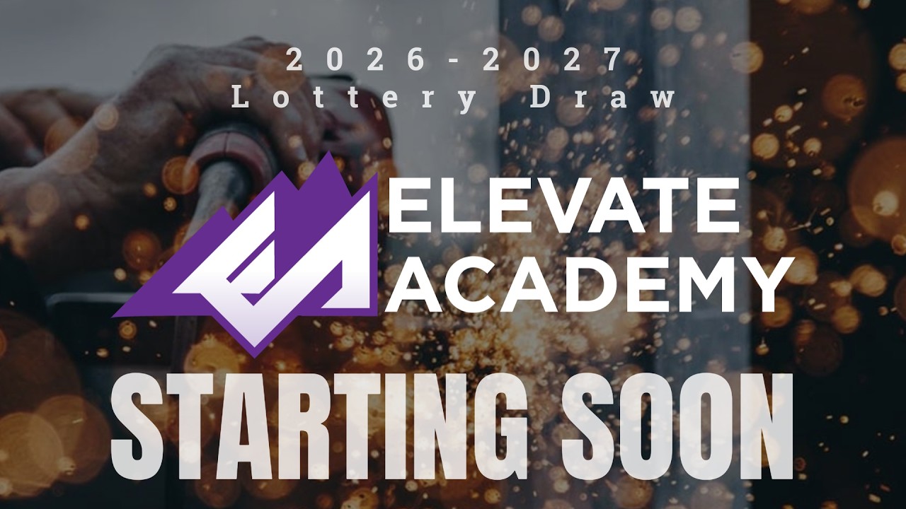 Elevate Academy East 2026-2027 Lottery - YouTube
