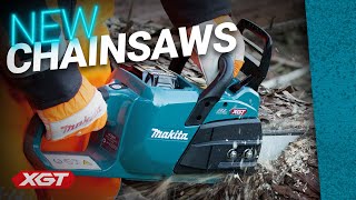 The extended range of XGT Chainsaws has arrived... | UC022G, UC024G, UC025G, UC026G
