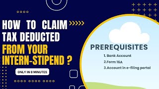 Cognizant Internship stipend | Stipend Tax Claim | Using Form 16A | ITR Filing | #ShareSquad