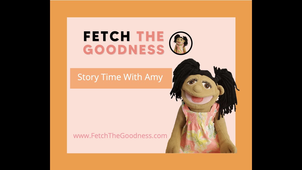 Story Time With Amy [Fetch The Goodness] - YouTube