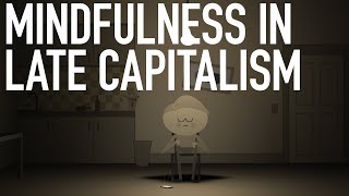 Mindfulness In Capitalism - Headspace Parody