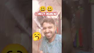 comedy mumend 🥱😃👍🏽#shortvideo #like #love #funny #imran khan👍🏽👍🏽
