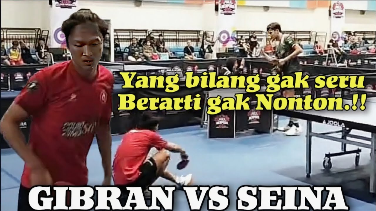 GIBRAN PB PLATNAS VS SEINA ARWANA JAYA SELEKSI NASIONAL TENIS MEJA PIALA MENPORA 2025